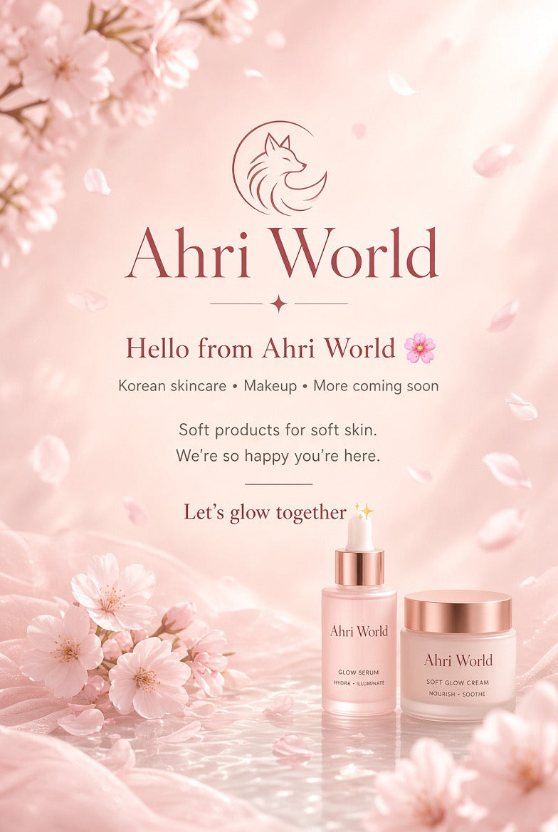 Welcome to Ahri World: Soft Korean Skincare for Soft Skin